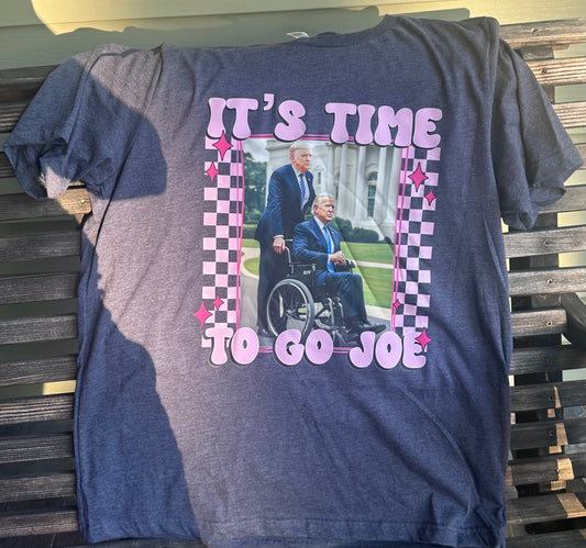 Time to Go Joe